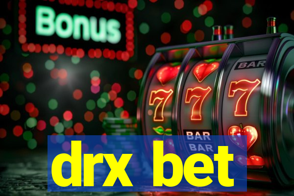 drx bet